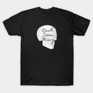 Goth Death Sorrow Misery with Skull T-Shirt